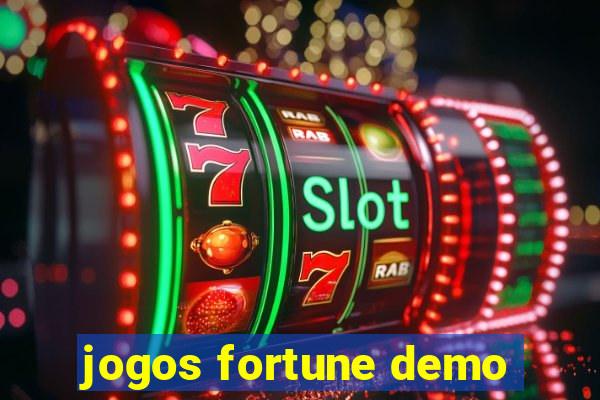 jogos fortune demo